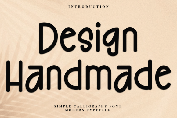Design Handmade: A Friendly Font for Modern Branding