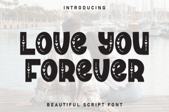 Love You Forever: Crafting Timeless Design with Sweet & Friendly Typography